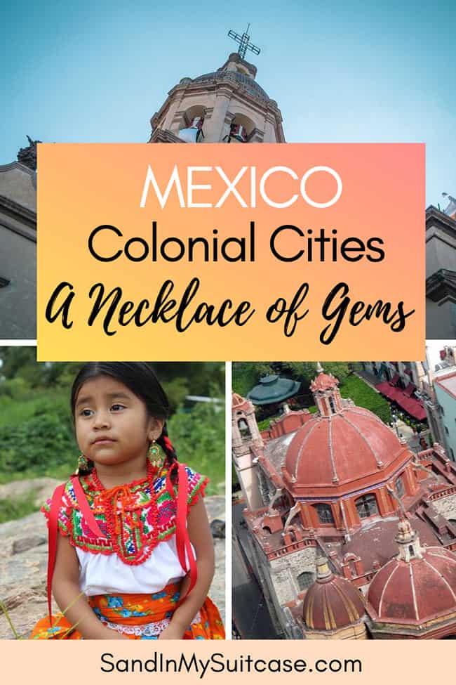 The 11 Most Beautiful Colonial Cities in Mexico | Sand In MySuitcase