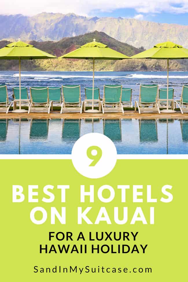 9 Best Hotels in Kauai, from Boutique to Grand | Sand In My Suitcase